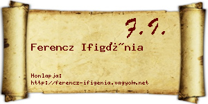 Ferencz Ifigénia névjegykártya